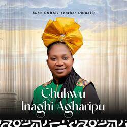 Chukwu Inaghi Agharipu