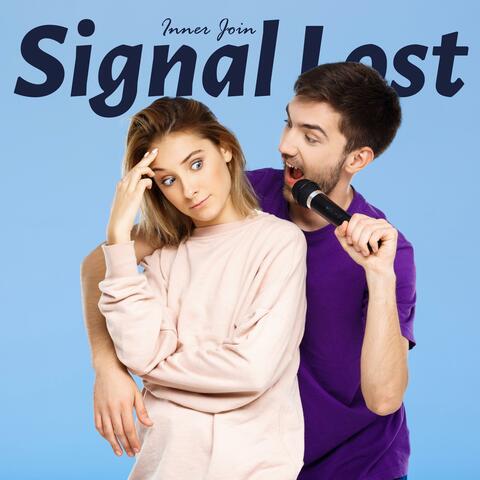 Signal Lost (Melodic Version)