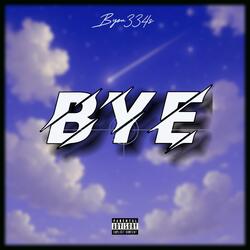 BYE