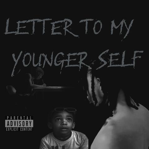 Letter To My Younger Self