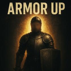 Armor Up