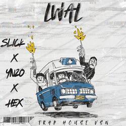 LwaL (feat. YNZO & SLICK)