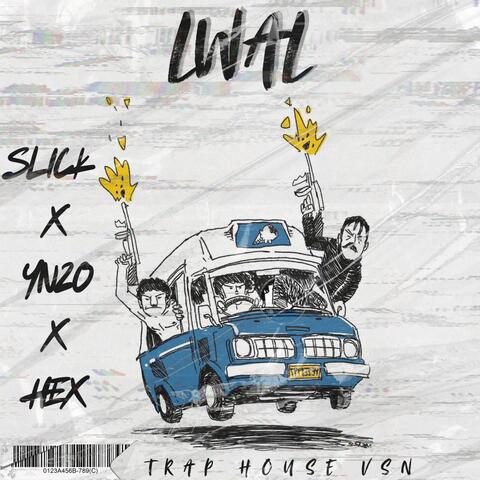 LwaL (feat. YNZO & SLICK)