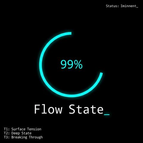 Flow State