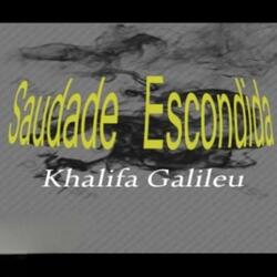 SAUDADE ESCONDIDA (feat. Khalifa Galileu)