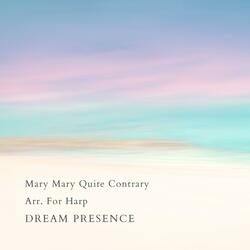 Mary Mary Quite Contrary Arr. For Harp