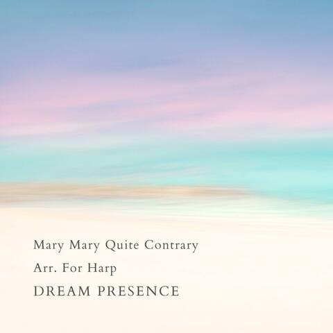 Mary Mary Quite Contrary Arr. For Harp