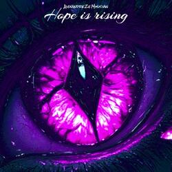 Hope is rising (Super slowed + Reverb)