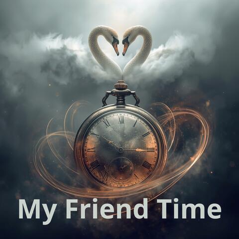 My Friend Time