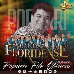 Popurri Fito Olivares