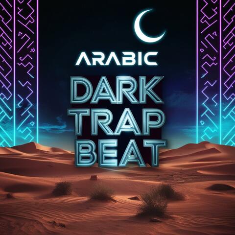 Arabic Dark Trap Beat