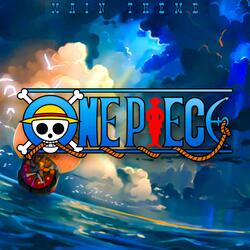 One Piece Main Theme (We Are!)