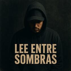 Lee entre sombras