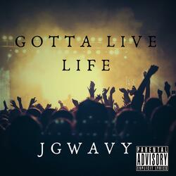 Gotta Live Life (Live)