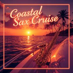 Coastal Sax Cruise