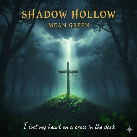 "Shadow of the Hollow".