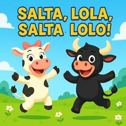 La vaca lola y el toro lolo vamos a saltar canciones infantiles