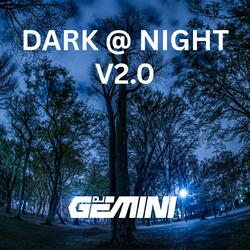 DARK AT NIGHT 2.0 (Radio Edit)