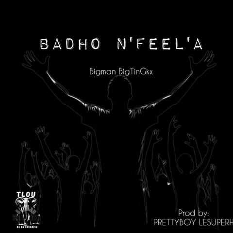 Badho N'feel'a