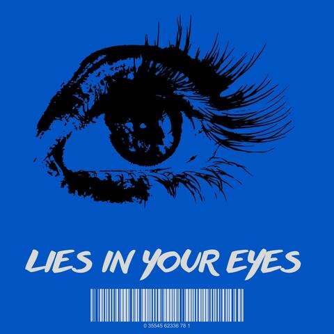 LIES IN YOUR EYES