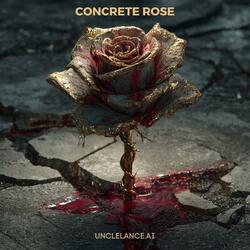 Concrete Rose (Domestic Violence Awareness Anthem)