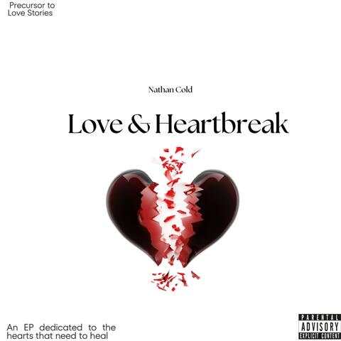 Love & Heartbreak