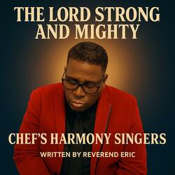 The Lord Strong and Mighty