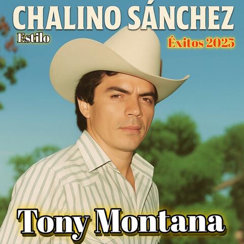 Chalino Sánchez (Tony Montana) Estilo Chalino Sánchez