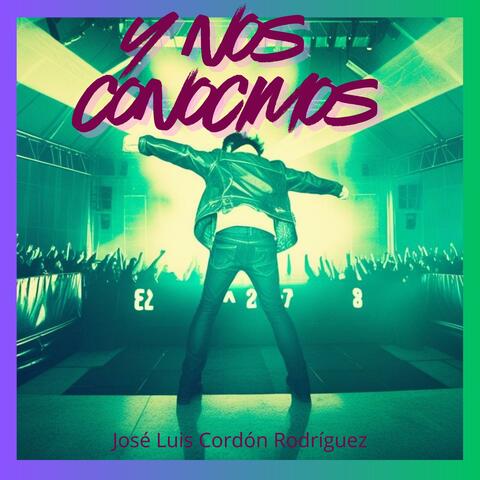 Y Nos Conocimos