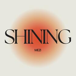 SHINING