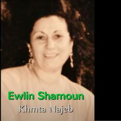 Ewlin Shamoun (Khamta Najib)