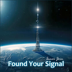 Found Your Signal