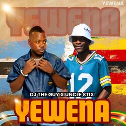 YEWENA (feat. Uncle_Stix)