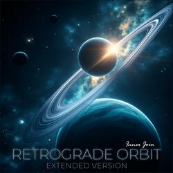Retrograde Orbit (Extended Version)