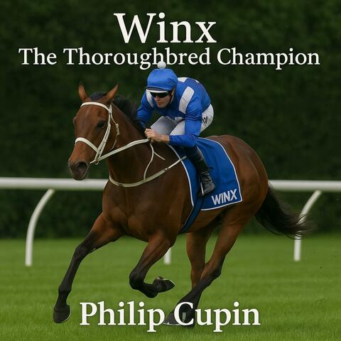 Winx The Thoroughbred Champion