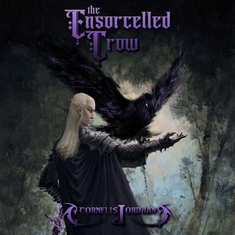 The Ensorcelled Crow