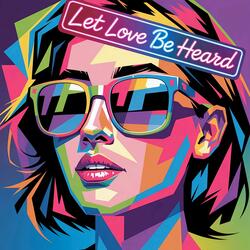 Let Love Be Heard