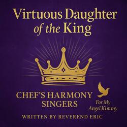 Virtuous Daughter of the King