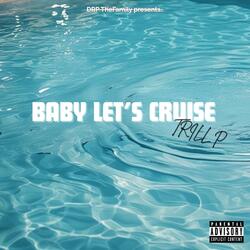 baby let's cruise (Radio Edit)