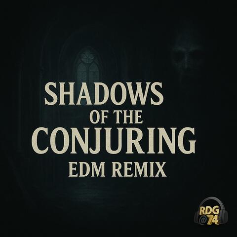 Shadows of the Conjuring
