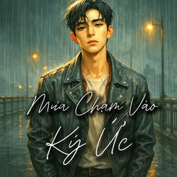 Mưa Chạm Vào Ký Ức