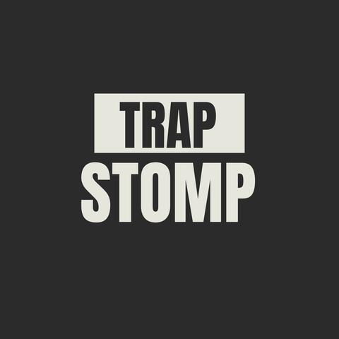 Trap Stomp Reel