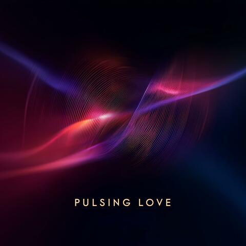 Pulsing Love