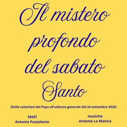 Il mistero profondo del sabato Santo