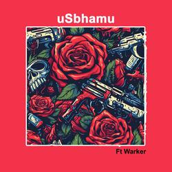uSbhamu (feat. Warker)
