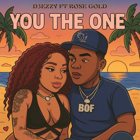 You the one (feat. Rose Gold)