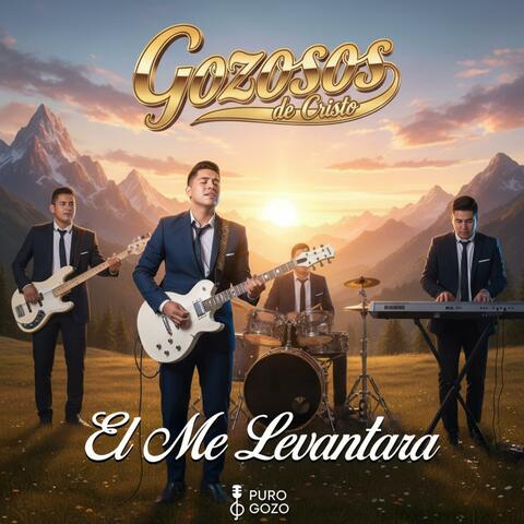 El Me Levantara