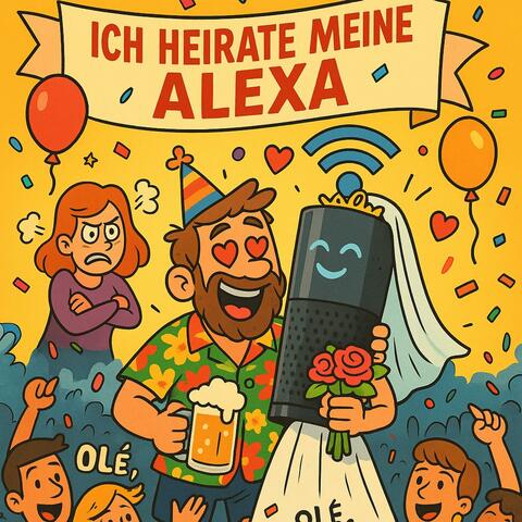 Ich heirate meine Alexa (Raus-Rein-Version)