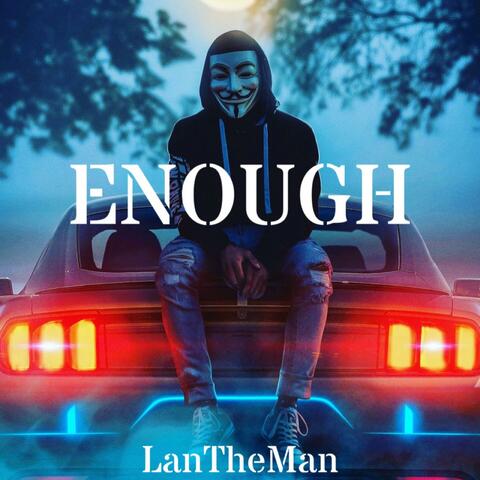Enough