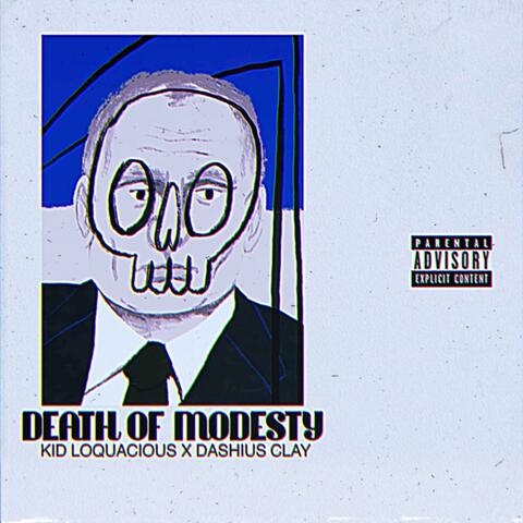 Death to Modesty (feat. Dashius Clay)